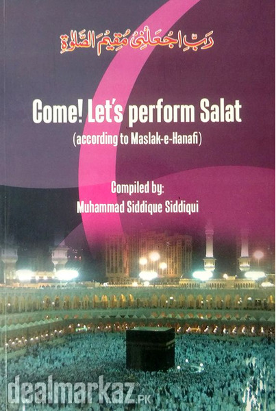Come let's perform salat by Muhammad Siddiqui photo 1